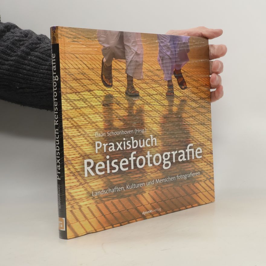 Daan Schoonhoven Praxisbuch Reisefotografie