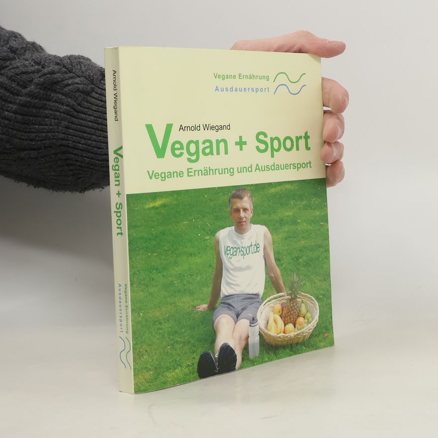 Arnold Wiegand Vegan + Sport