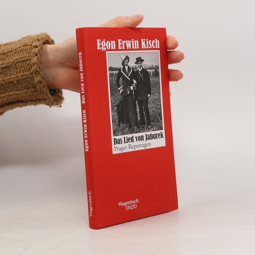 Egon Erwin Kisch Das Lied von Jaburek
