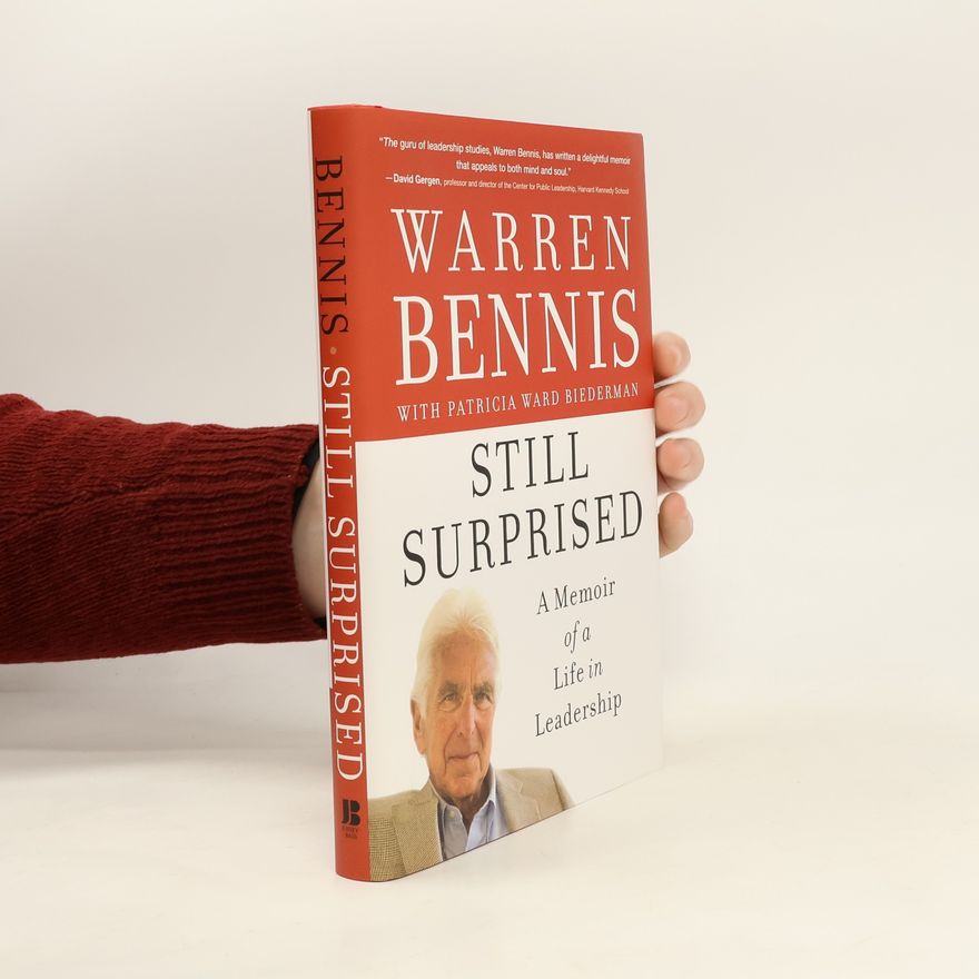 Warren Bennis Still Surprised