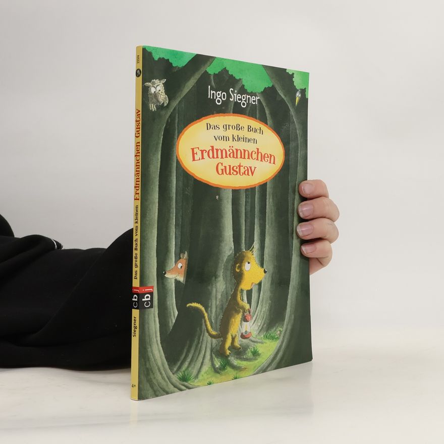 Ingo Siegner Das große Buch vom kleinen Erdmännchen Gustav