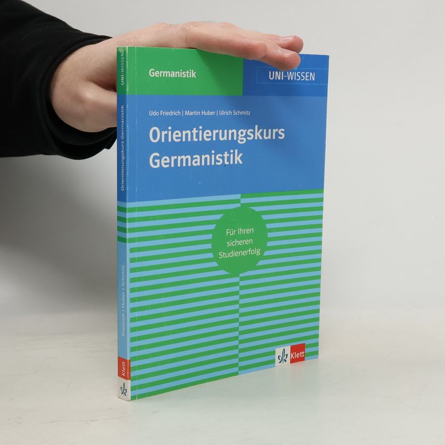 Udo Friedrich Orientierungskurs Germanistik