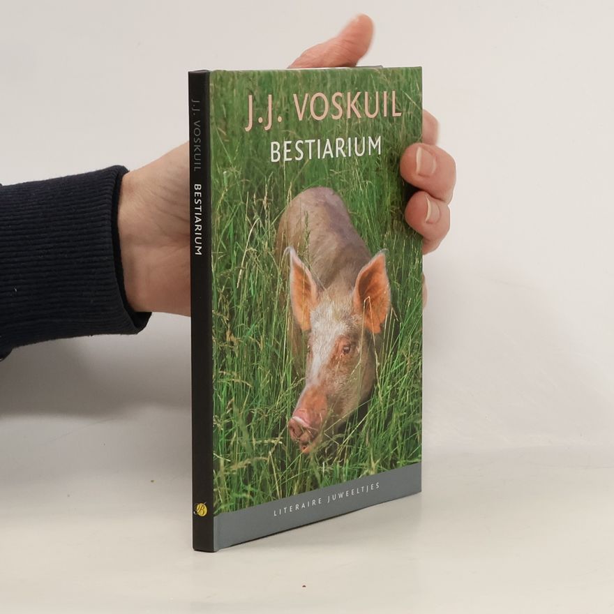 J. J. Voskuil Literaire Juweeltjes: Bestiarium