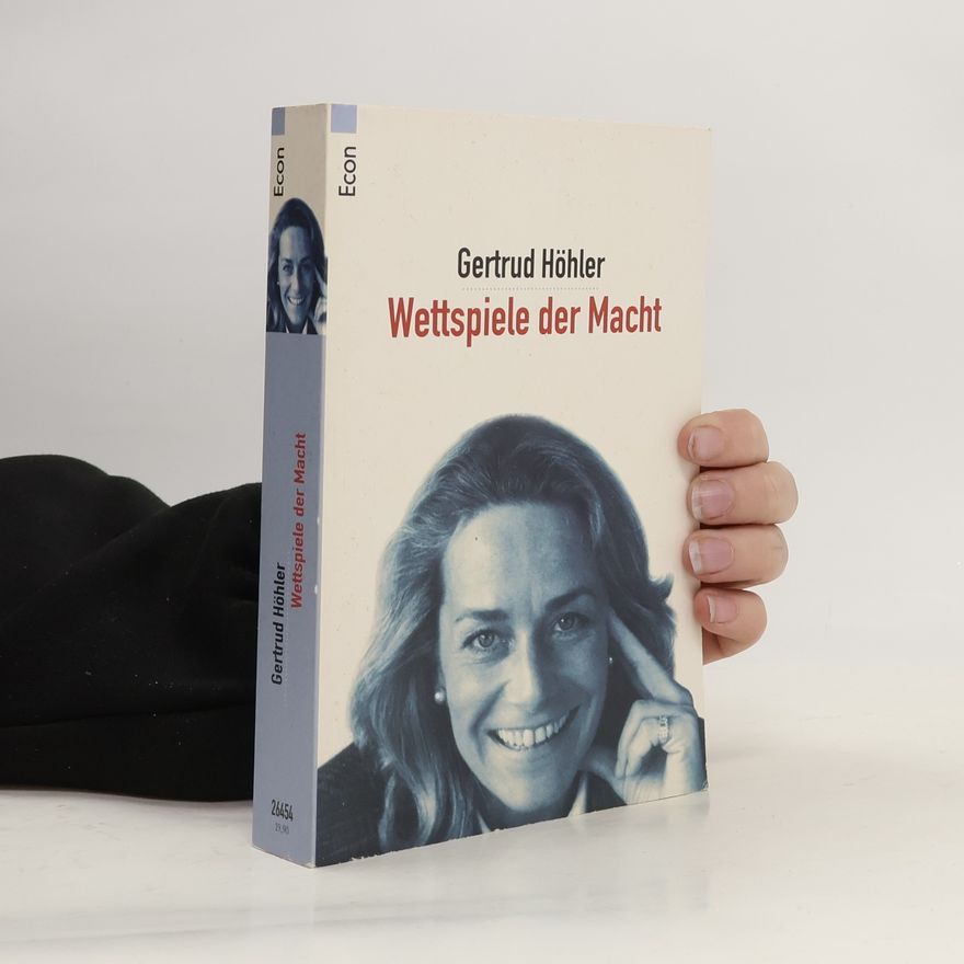 Gertrud Höhler Wettspiele der Macht