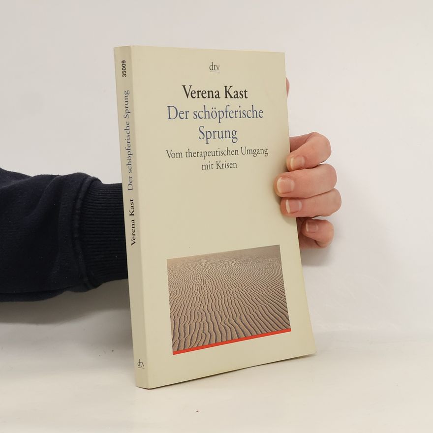 Verena Kast Der schöpferische Sprung