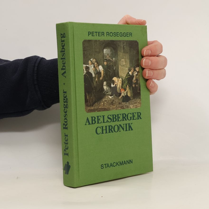 Peter Rosegger Abelsberger Chronik