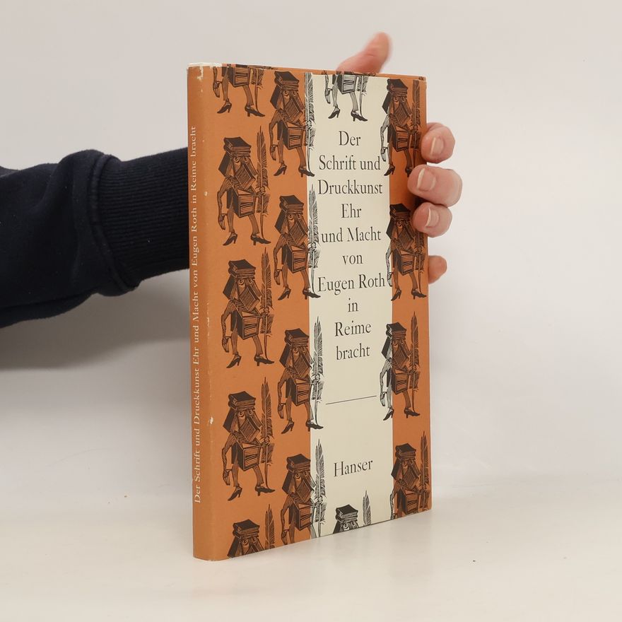 Eugen Roth Der Schrift und Druckkunst Ehr und Macht von Eugen Roth in Reime bracht