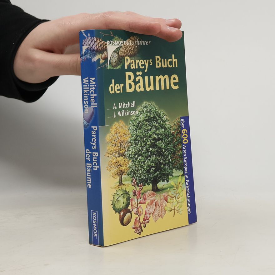 Alan F. Mitchell Pareys Buch der Bäume