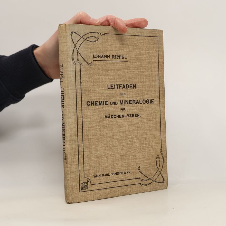 Johann Rippel Leitfaden der Chemie und Mineralogie für Mädchenlyzeen