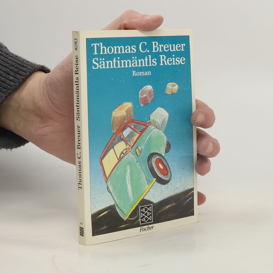 Thomas C. Breuer Säntimäntls Reise