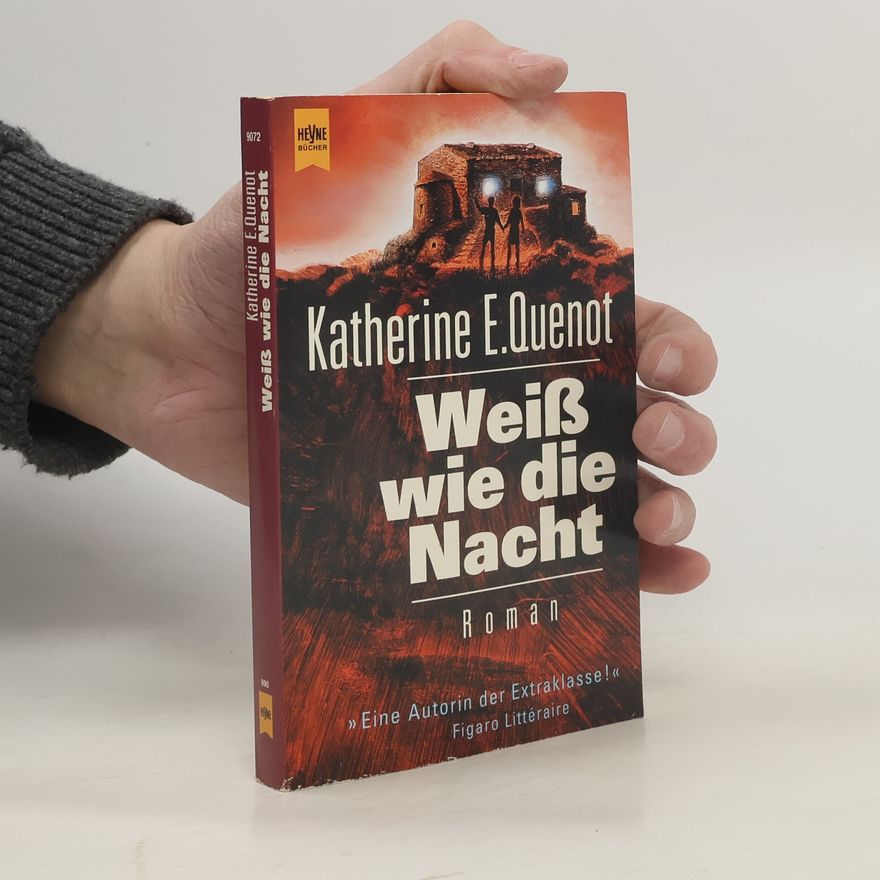 Katherine Quenot Weiss wie die Nacht