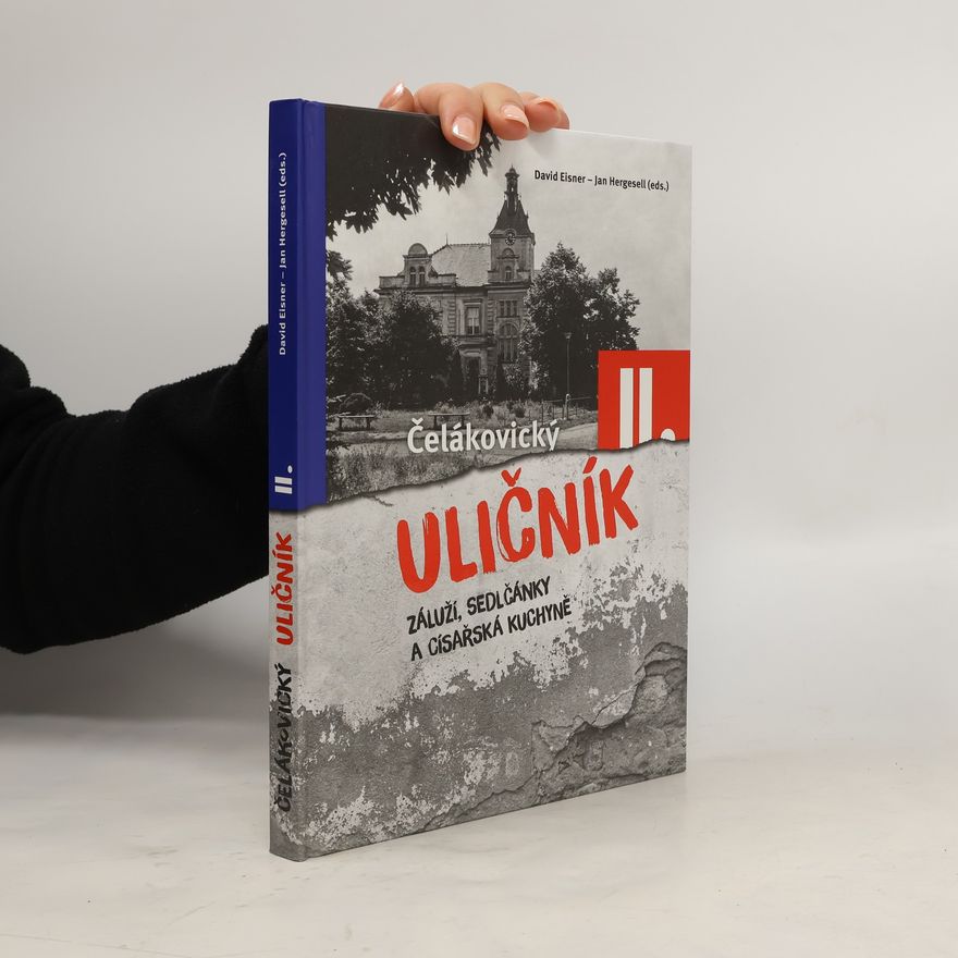 Miroslav Břeský Čelákovický uličník. II., Záluží, Sedlčánky a Císařská Kuchyně