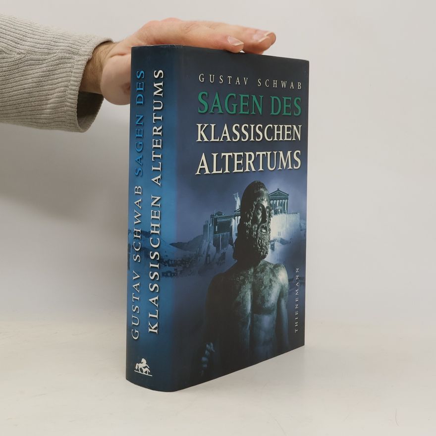 Gustav Schwab Sagen des klassischen Altertums