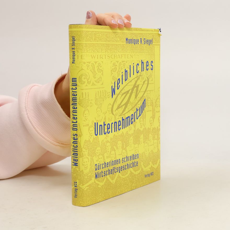 Monique R. Siegel Weibliches Unternehmertum