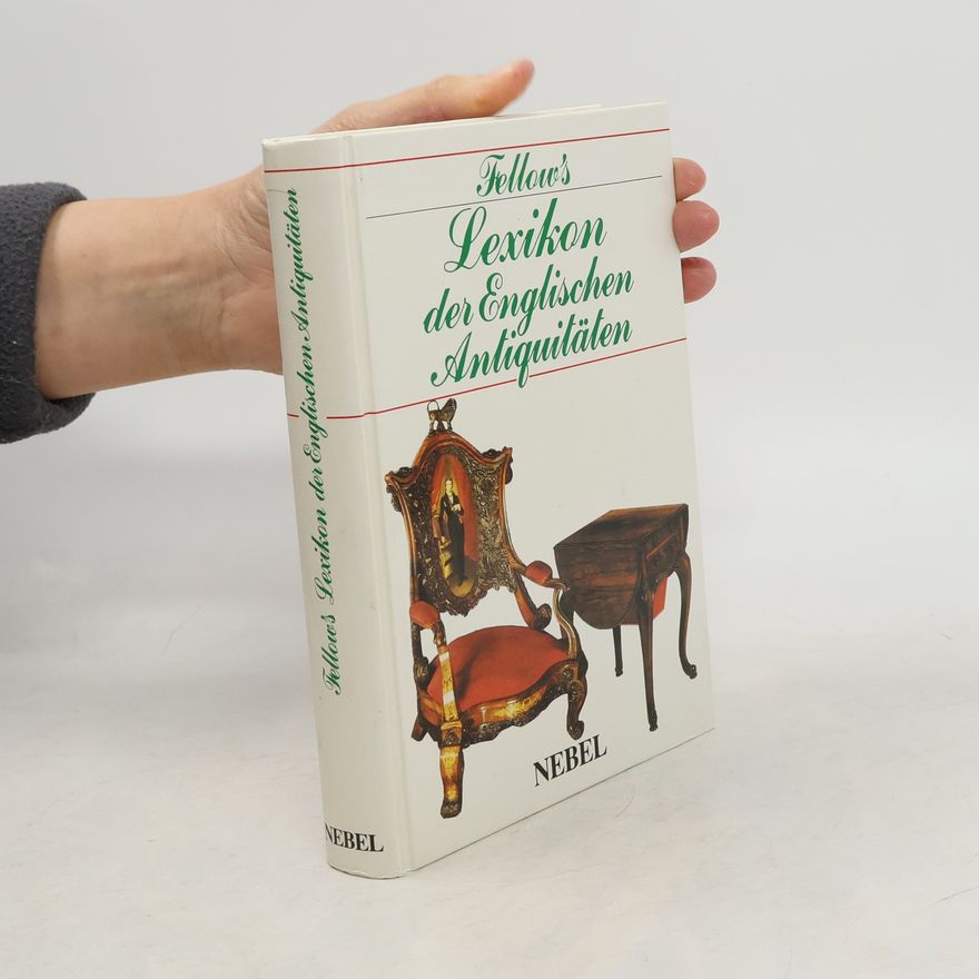 Autorenkollektiv Fellow's Lexikon der englischen Antiquitäten