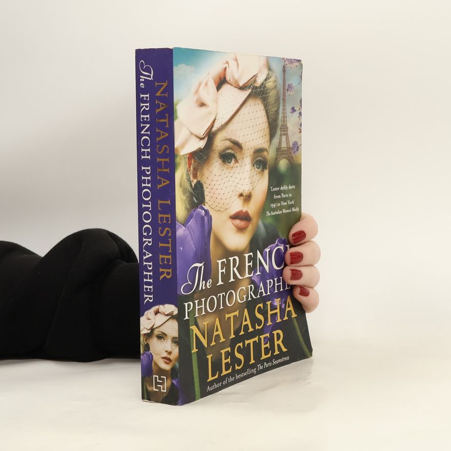 Natasha Lester The French Photographer
