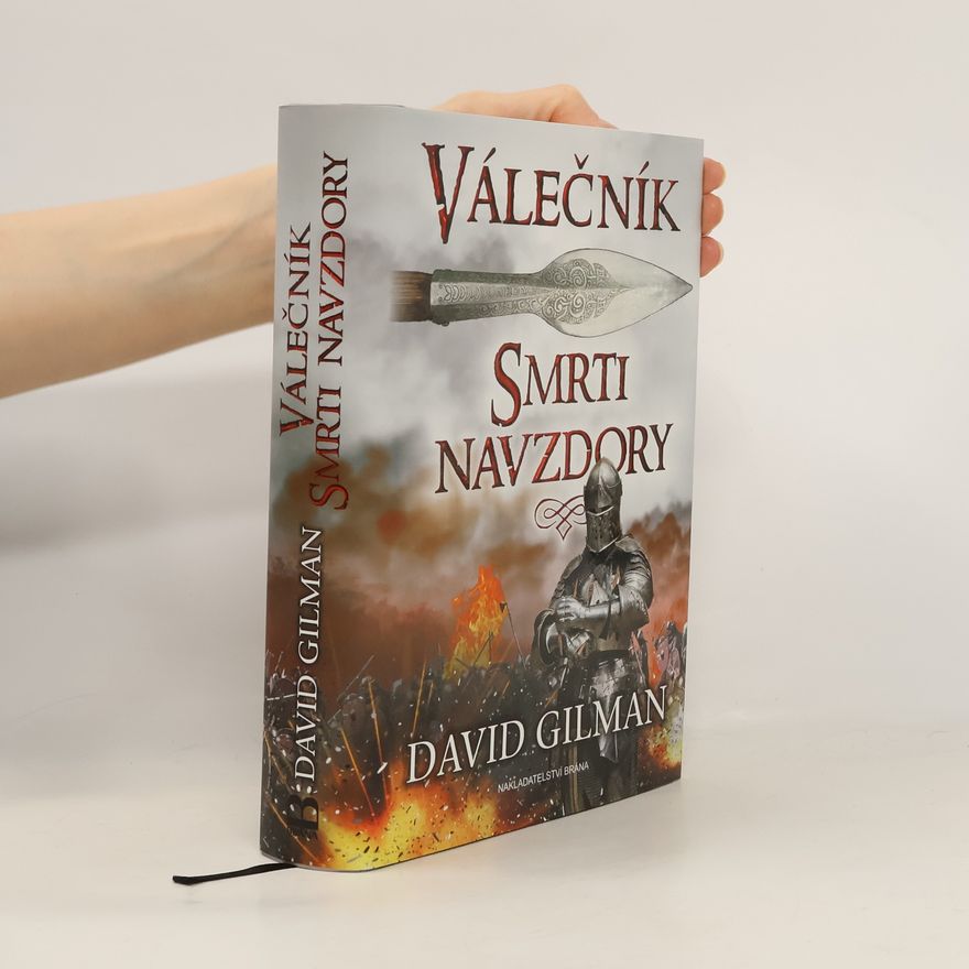 David Gilman Válečník. Smrti navzdory