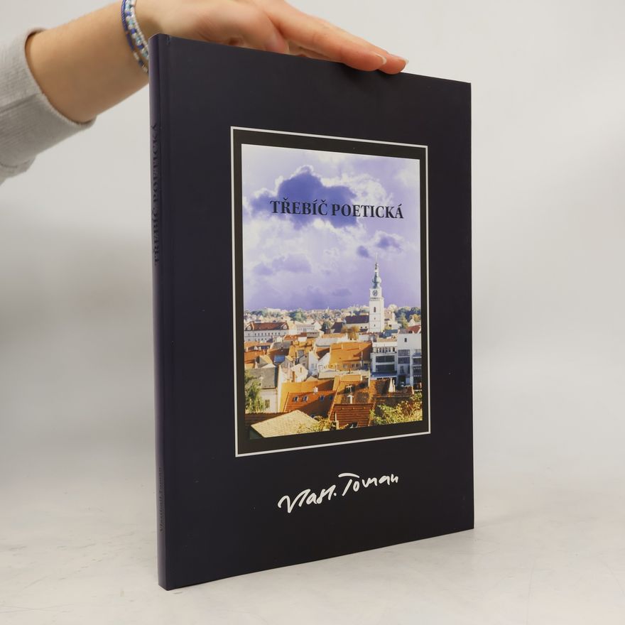 Vlastimil Toman Třebíč poetická