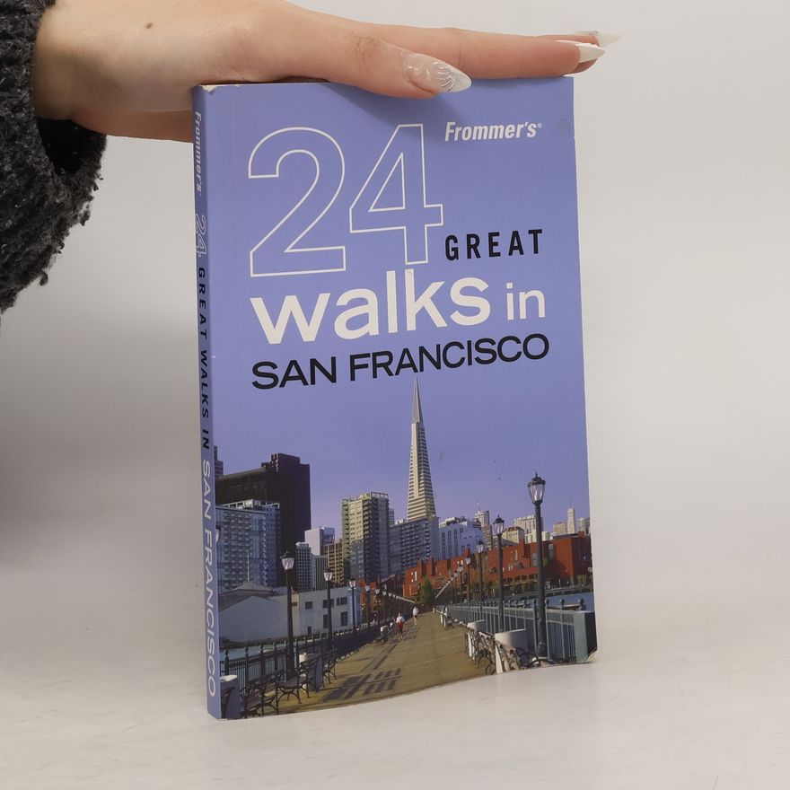 Eileen Keremitsis Frommer's 24 Great Walks in San Francisco