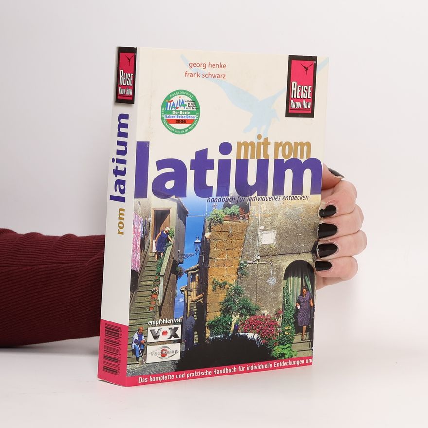 Georg Henke Reise Know-How: Latium mit Rom