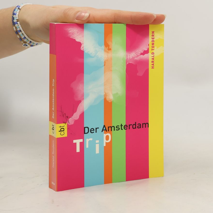 Harald Tondern Der Amsterdam-Trip