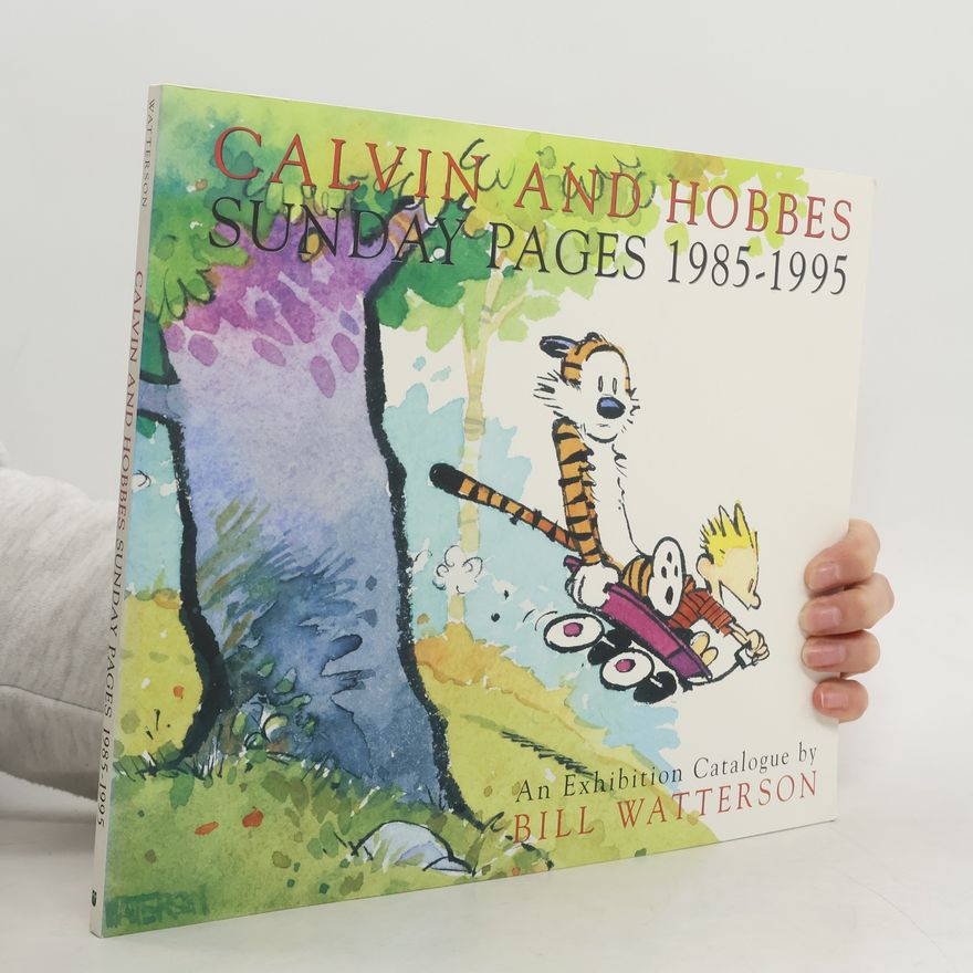 Bill Watterson Calvin and Hobbes Sunday Pages
