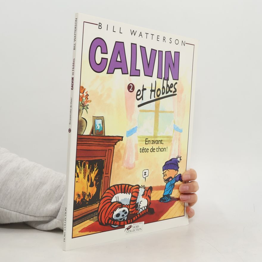 Bill Watterson Calvin 2 Et Hobbes