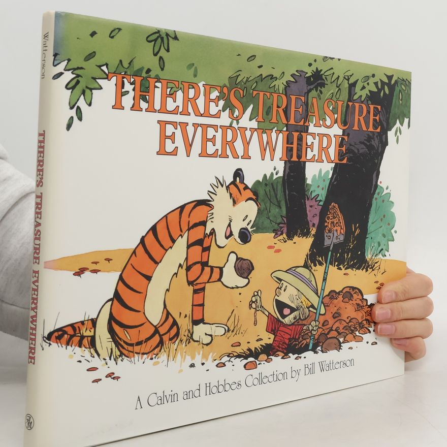 Bill Watterson II There's Treasure Everywhere