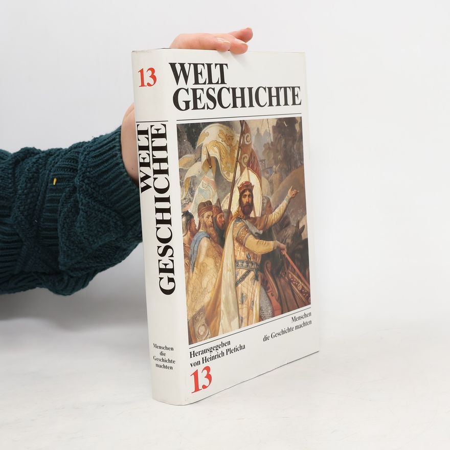 Heinrich Pleticha Weltgeschichte 13