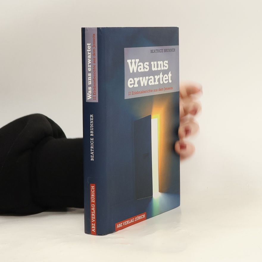 Beatrice Brunner Was uns erwartet