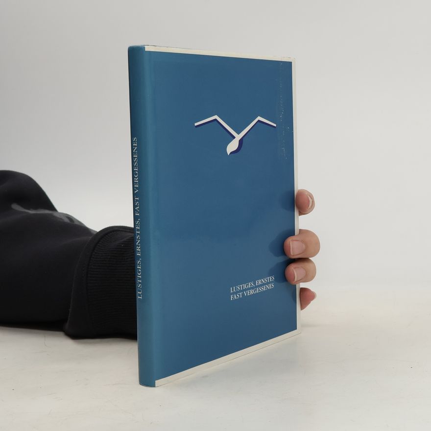 Autores varios Lustiges Ernstes Fast Vergessenes