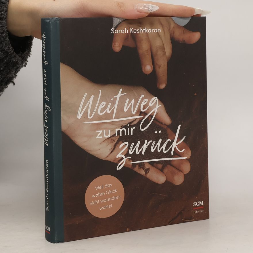 Sarah Keshtkaran Weit weg zu mir zurück