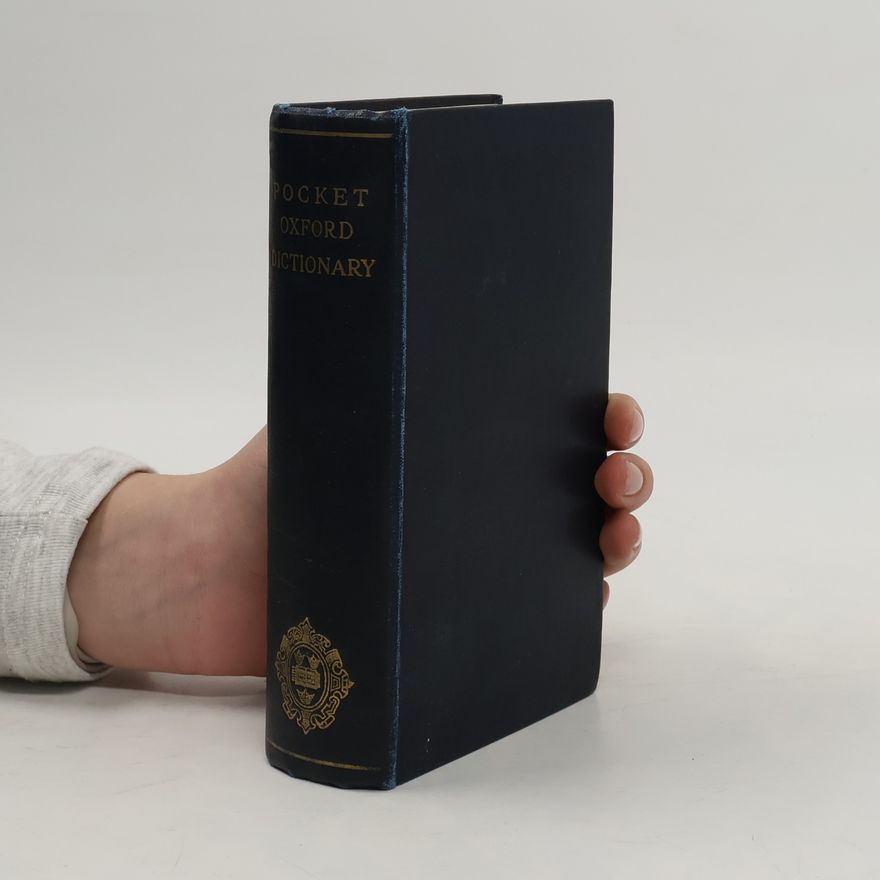 Henry Watson Fowler The Pocket Oxford Dictionary of Current English
