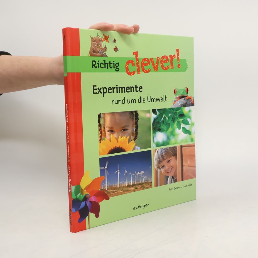 Ruth Gellersen Experimente rund um die Umwelt