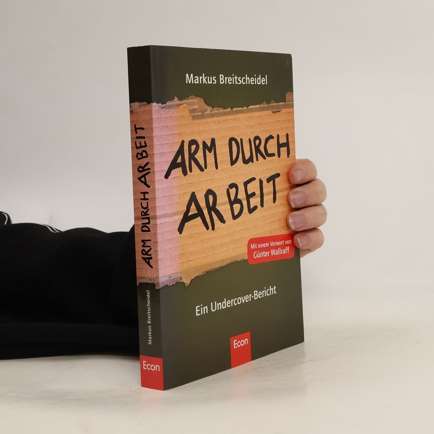 Markus Breitscheidel Arm durch Arbeit