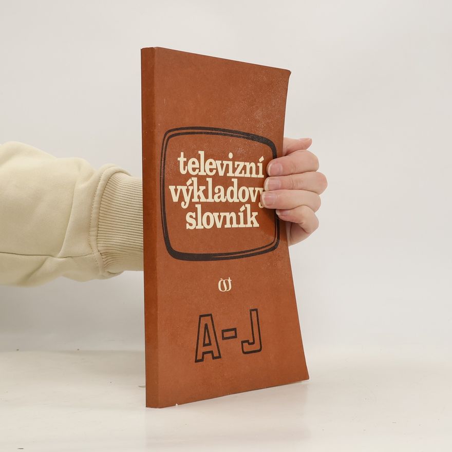 Autorenkollektiv Televizní výkladový slovník A-J