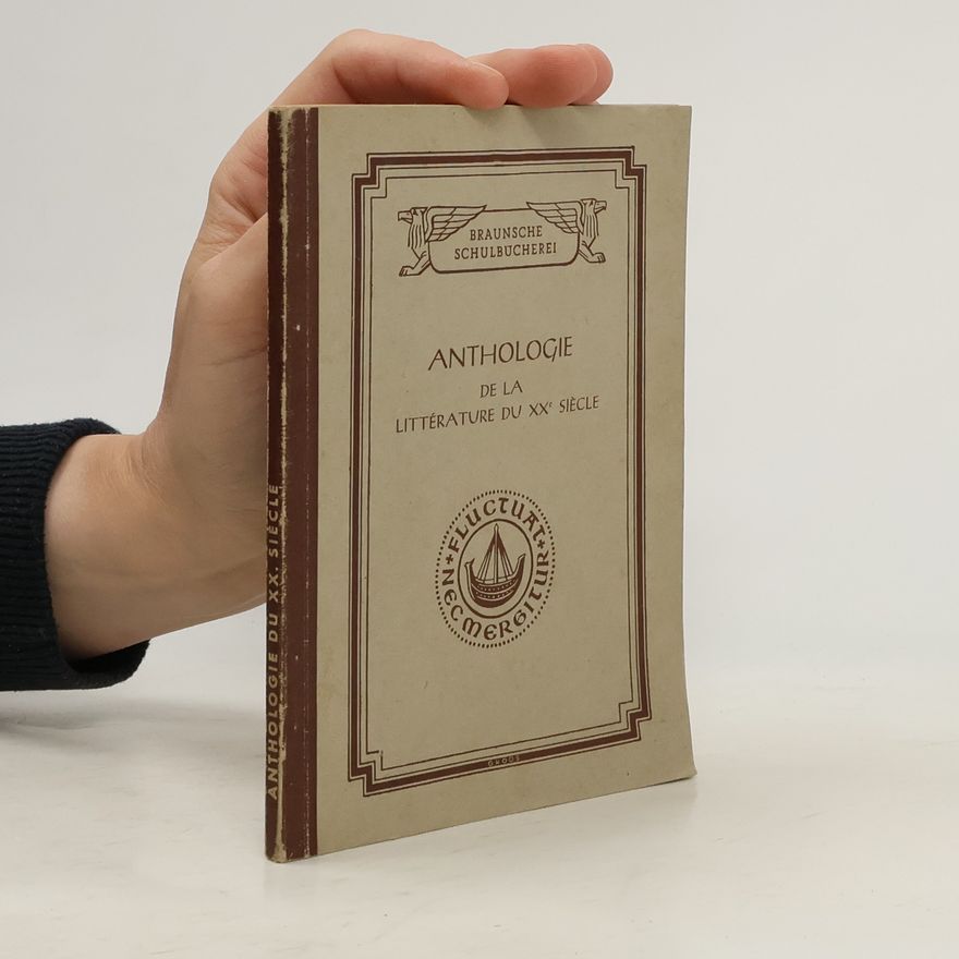 Autorenkollektiv Anthologie de la littérature du XXe siècle