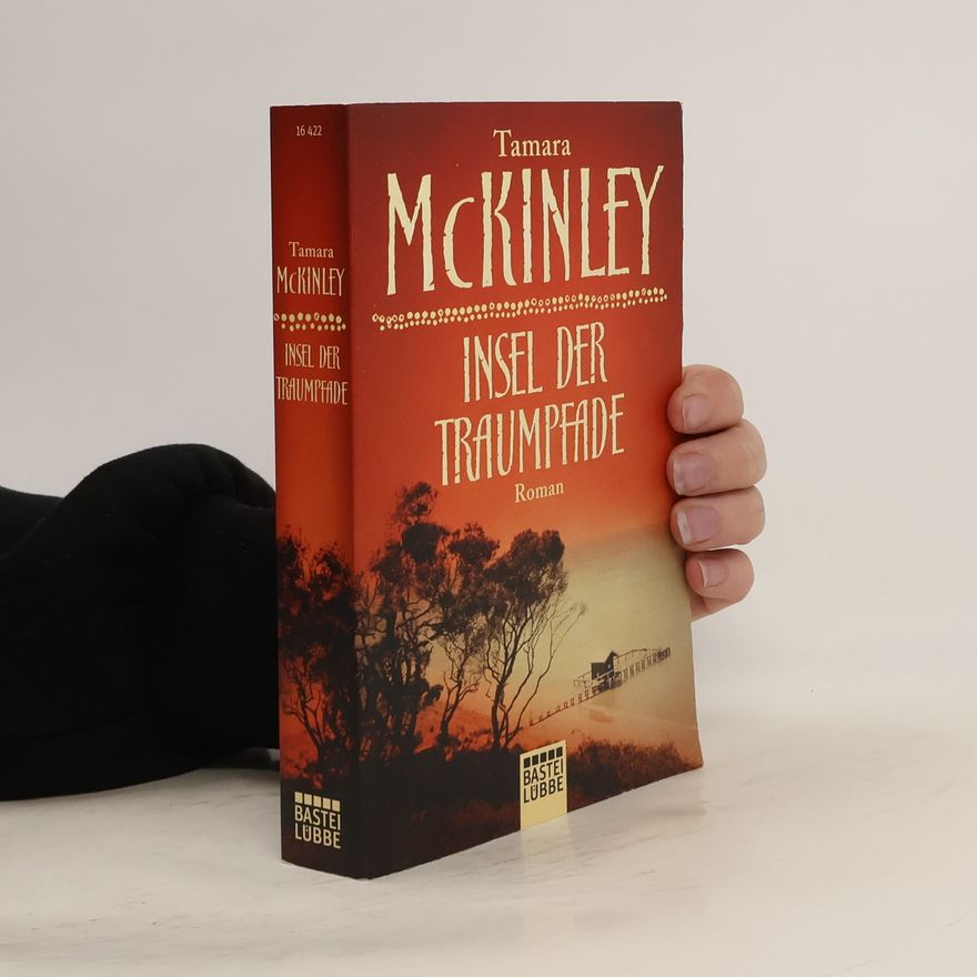 Tamara McKinley Insel der Traumpfade