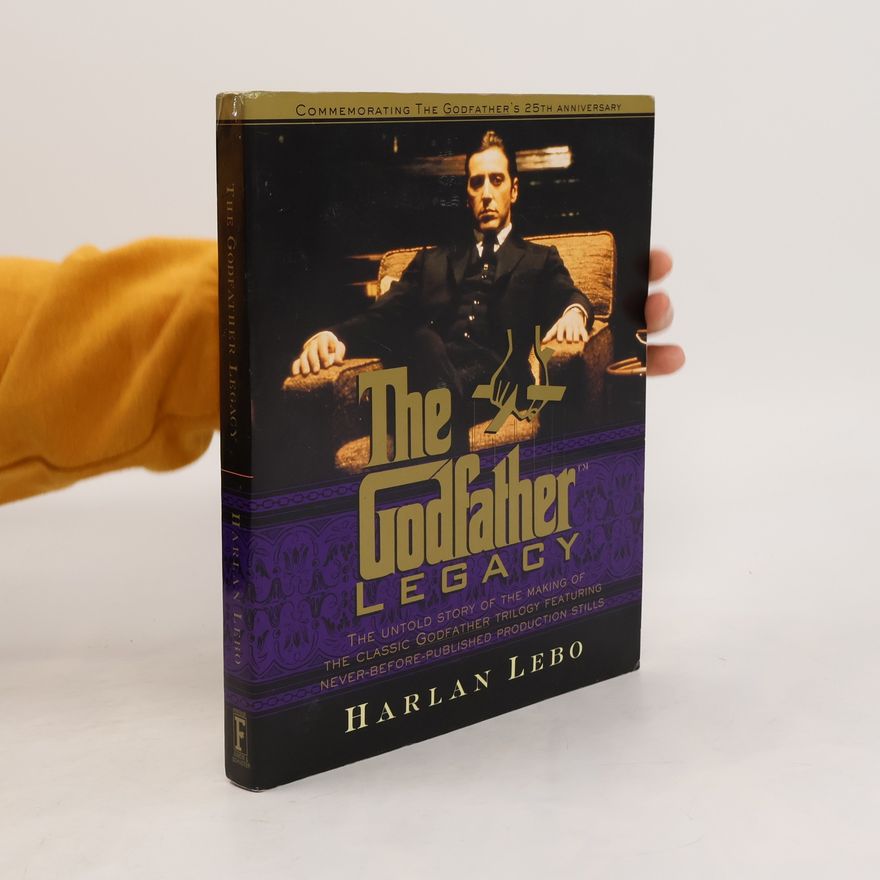 Harlan Lebo The Godfather Legacy