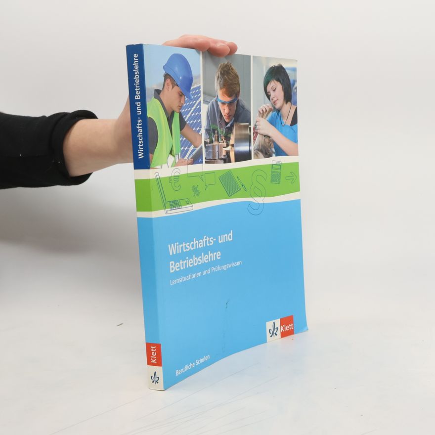Peter Nabholz Wirtschafts- und Betriebslehre. Schülerbuch mit Online-Angebot