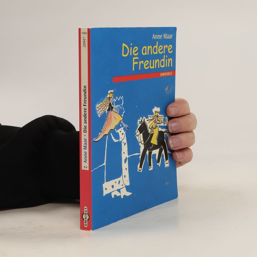 Anne Maar Die andere Freundin