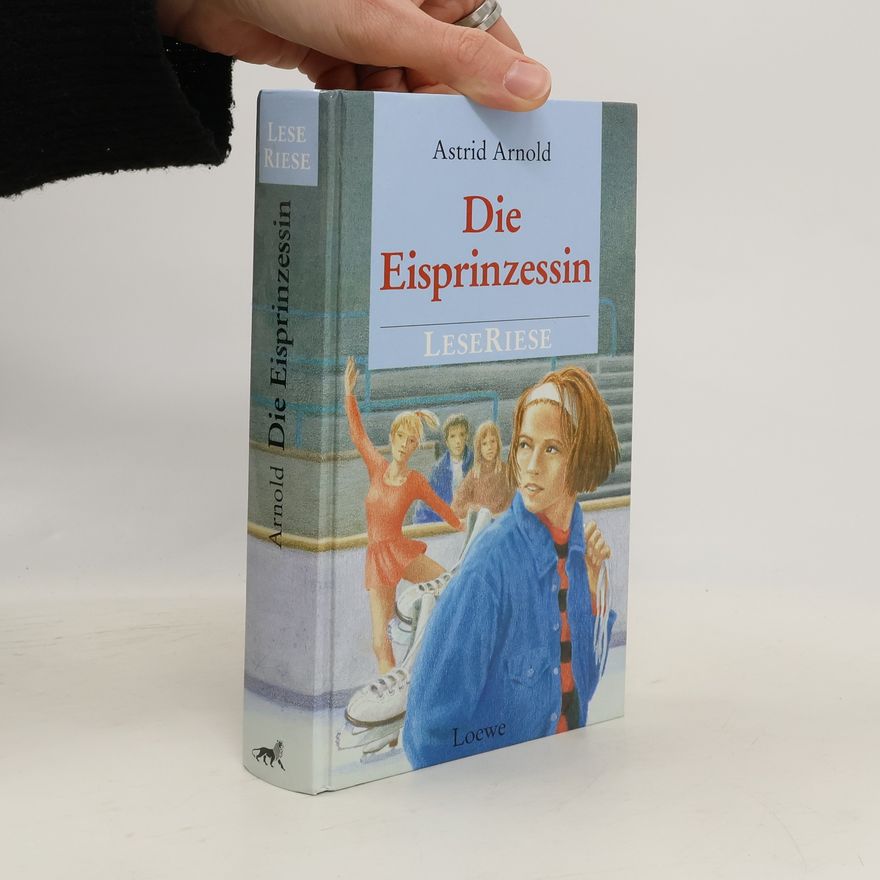 Astrid Arnold Die Eisprinzessin
