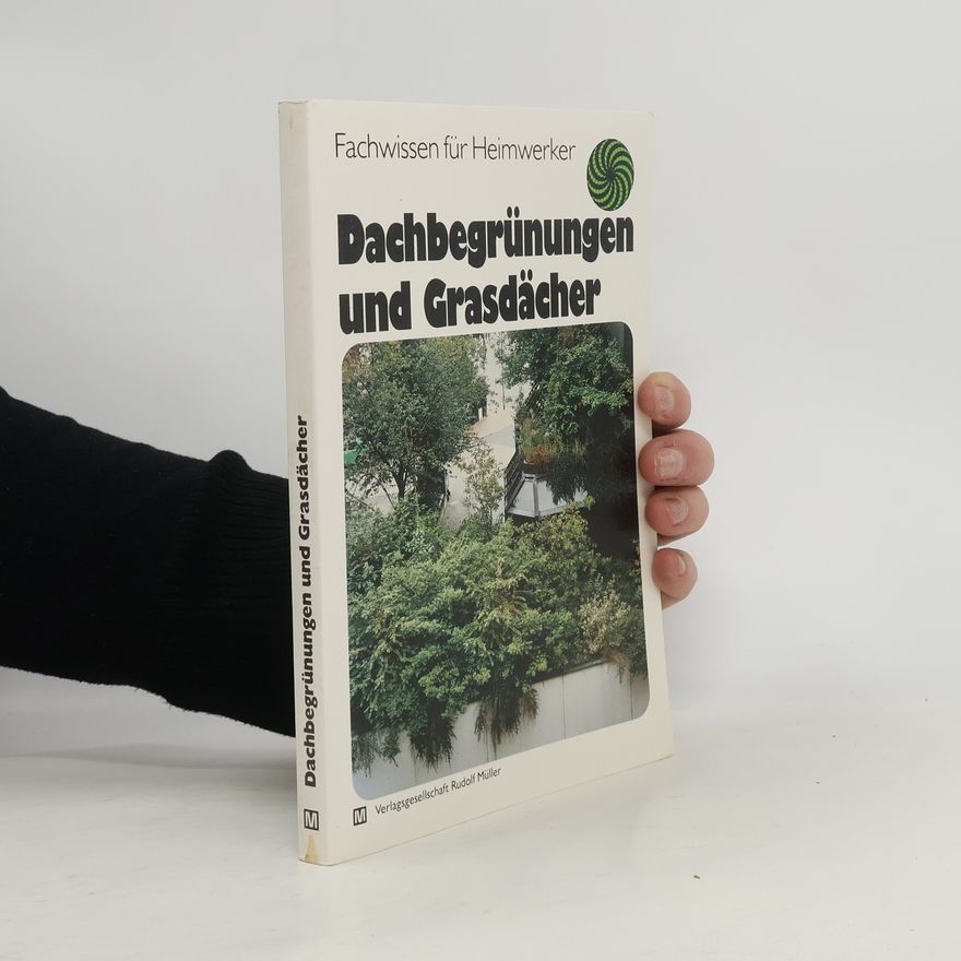 Bernd W. Krupka Dachbegrünungen und Grasdächer