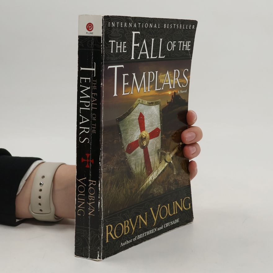 Robyn Young The Fall of the Templars
