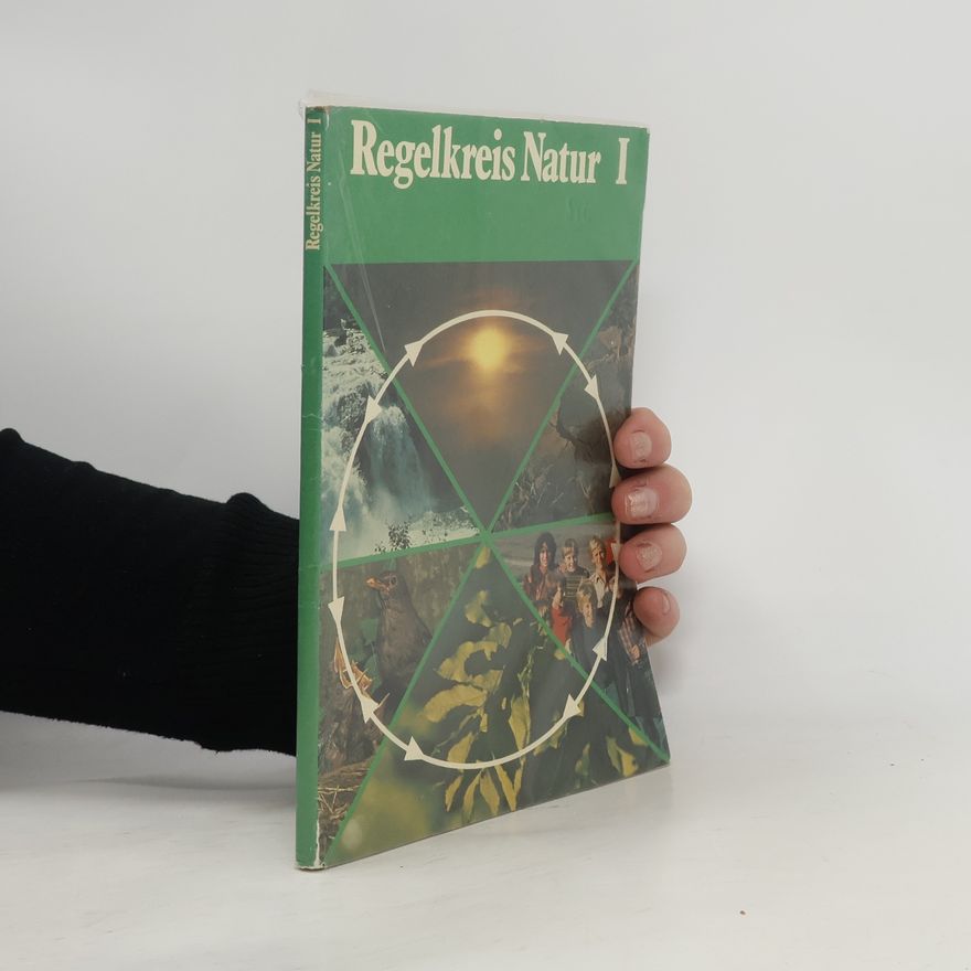 Autorenkollektiv Regelkreis Natur I.