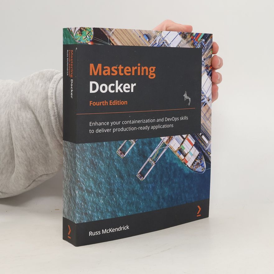 Russ McKendrick Mastering Docker