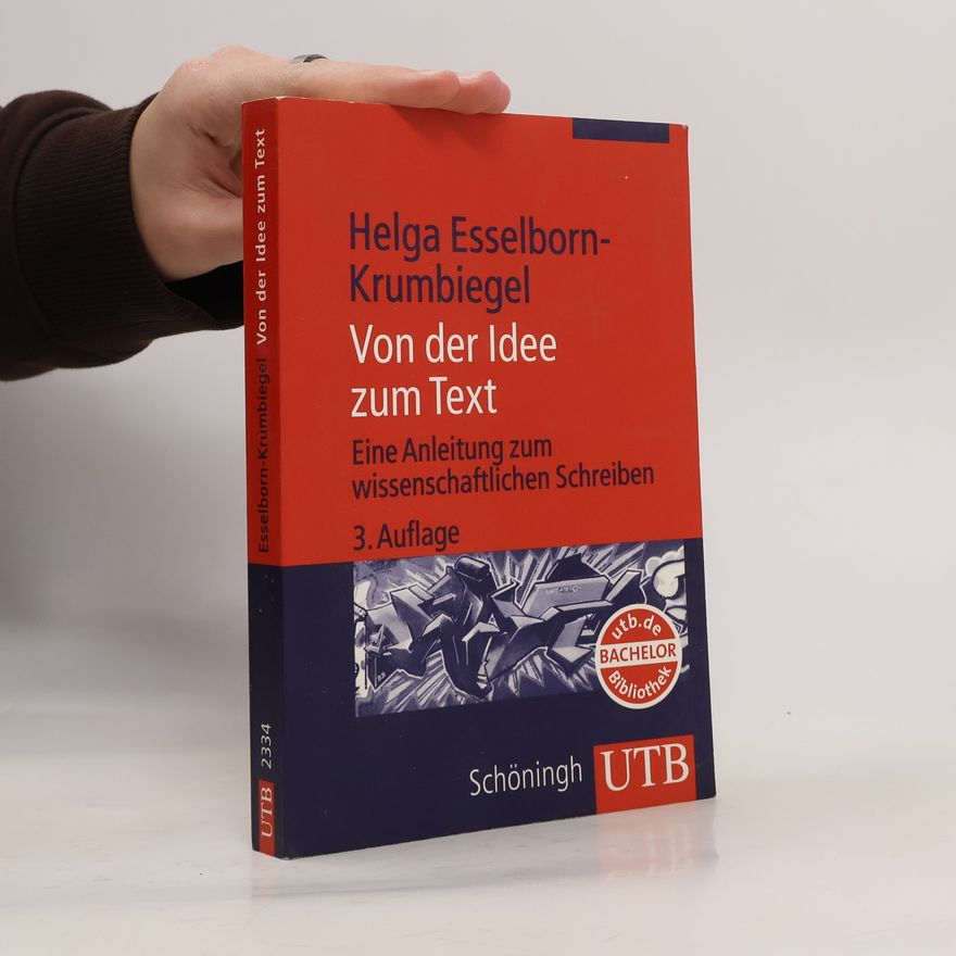 Helga Esselborn-Krumbiegel Von der Idee zum Text