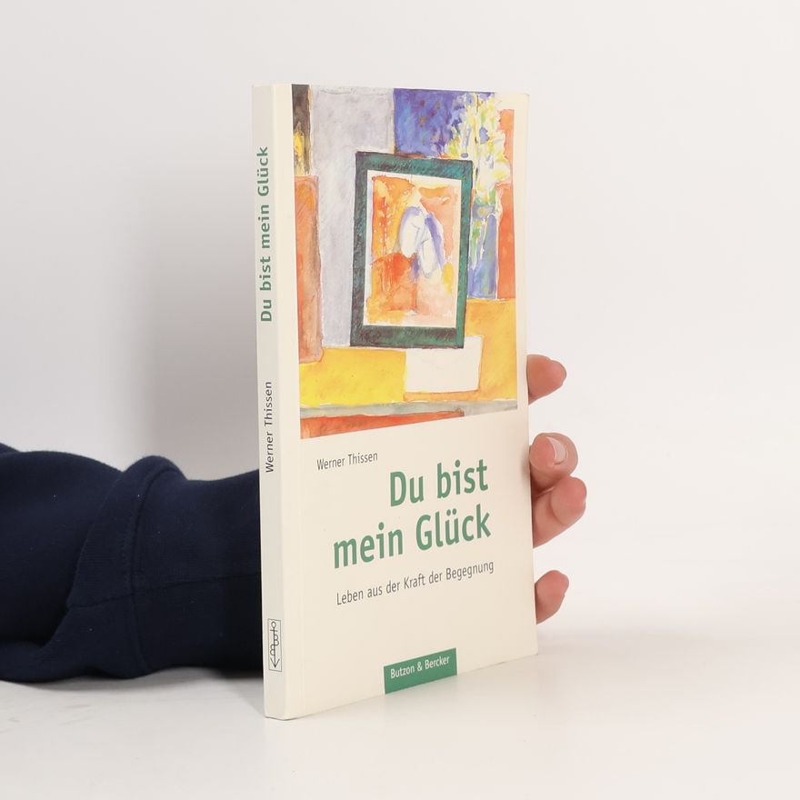 Werner Thissen Du bist mein Glück