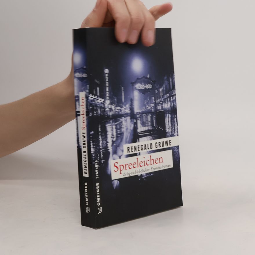 Renegald Gruwe Spreeleichen