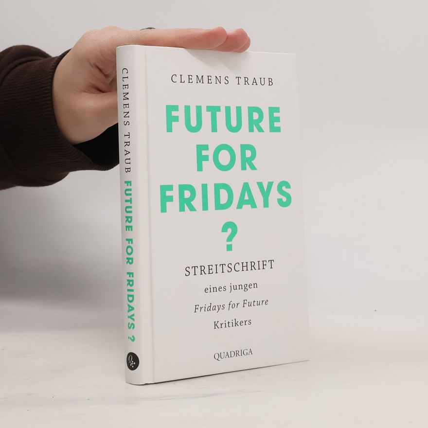 Clemens Traub Future for Fridays?
